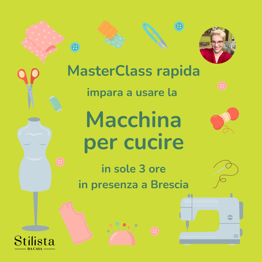 MasterClass rapida: impara a usare la macchina per cucire in sole 3 ore- 24 aprile ore 16-19